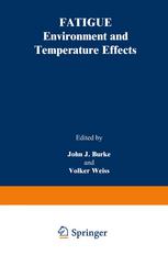 Fatigue : Environment and Temperature Effects.