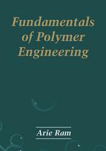 Fundamentals of Polymer Engineering.