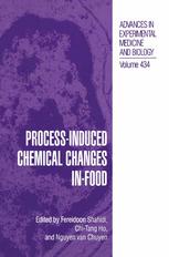 Process-Induced Chemical Changes in Food.