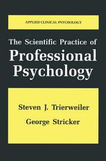 The Scientific Practice of Professional Psychology.