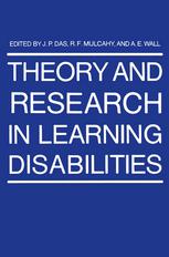 Theory and Research in Learning Disabilities.