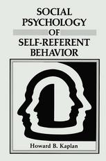 Social Psychology of Self-Referent Behavior.