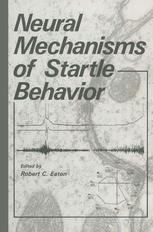 Neural Mechanisms of Startle Behavior.