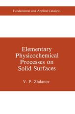 Elementary Physicochemical Processes on Solid Surfaces