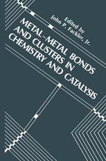 Metal-Metal Bonds and Clusters in Chemistry and Catalysis.