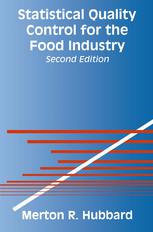 Statistical Quality Control for the Food Industry.