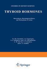 Thyroid Hormones : Biosynthesis, Physiological Effects, and Mechanisms of Action.