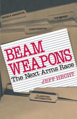 Beam weapons : the next arms race