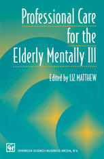 Professional Care for the Elderly Mentally Ill.