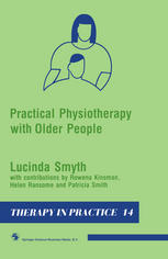 Practical Physiotherapy with Older People.