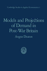 Models and Projections of Demand in Post-War Britain