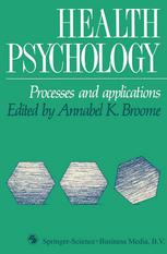 Health psychology : processes and applications