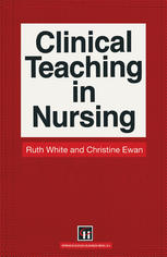 Clinical Teaching in Nursing.