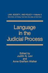 Language in the Judicial Process.
