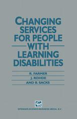 Changing Services for People with Learning Disabilities.