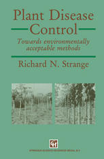 Plant Disease Control : Towards Environmentally Acceptable Methods.