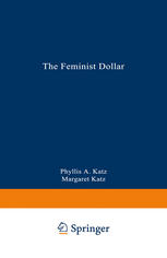 The Feminist Dollar : the Wise Woman's Buying Guide.