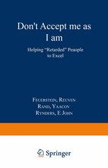 Don't Accept Me As I Am : Helping Retarded People to Excel.