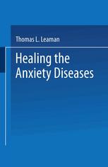 Healing the Anxiety Diseases.