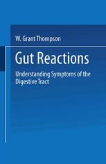 Gut Reactions : Understanding Symptoms of the Digestive Tract.