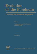 Evolution of the Forebrain : Phylogenesis and Ontogenesis of the Forebrain.