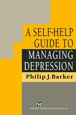 A Self-Help Guide to Managing Depression.