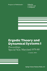 Ergodic theory and dynamical systems : proceedings, special year, Maryland 1979-80