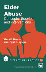 Elder Abuse : Concepts, Theories and Interventions.