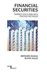 Financial Securities : Market Equilibrium and Pricing Methods.