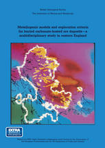 Metallogenic Models and Exploration Criteria for Buried Carbonate-Hosted Ore Deposits - A Multidisciplinary Study in Eastern England : British Geological Survey the Institution of Mining and Metallurgy.