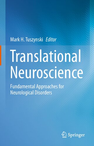 Translational Neuroscience : Fundamental Approaches for Neurological Disorders