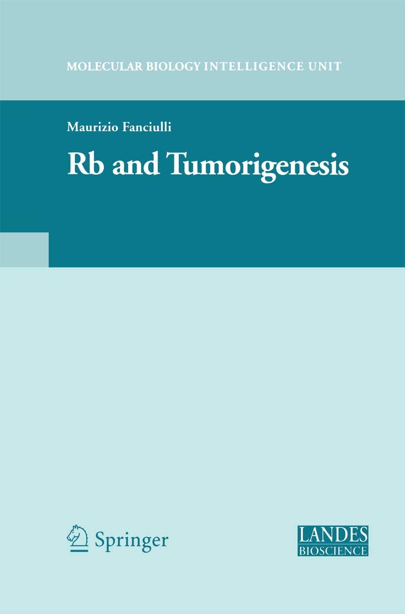 Rb and Tumorigenesis (Medical Intelligence Unit)