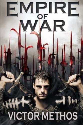 Empire of War - An Epic Fantasy (The Empire of War Trilogy) (Volume 1)