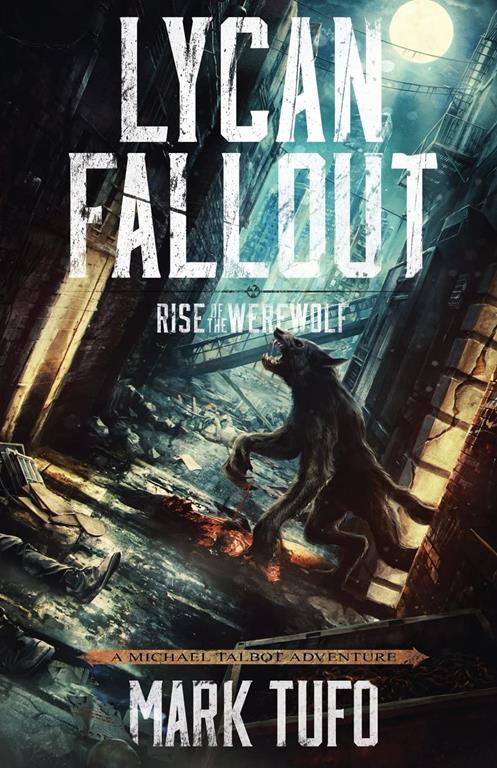 Lycan Fallout: Rise Of The Werewolf