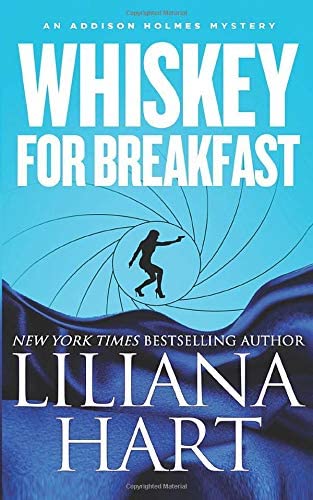 Whiskey for Breakfast (Addison Holmes Mysteries)