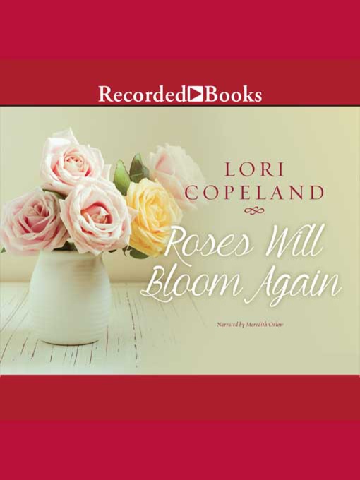 Roses Will Bloom Again