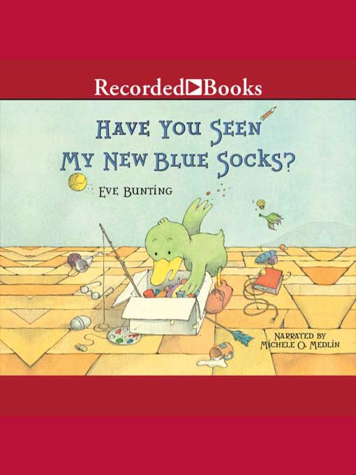 Have You Seen My New Blue Socks?