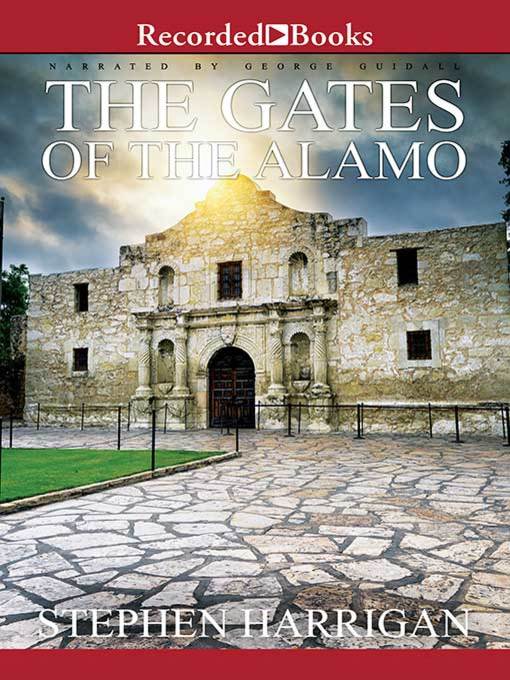 The Gates of the Alamo