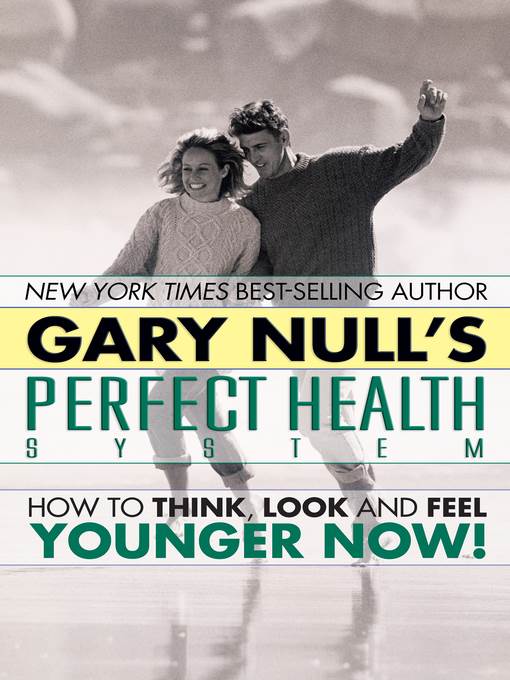 Gary Null's Perfect Health System