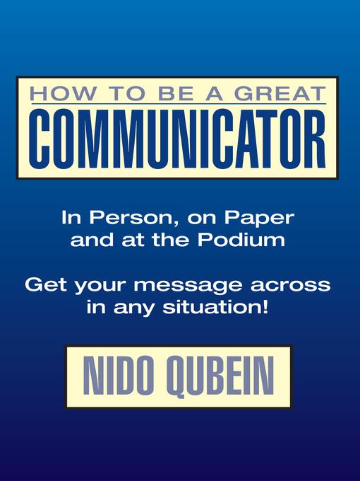 How to Be a Great Communicator
