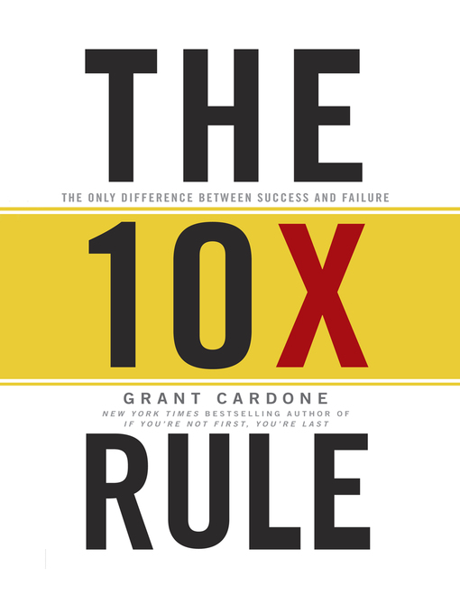 The 10X Rule