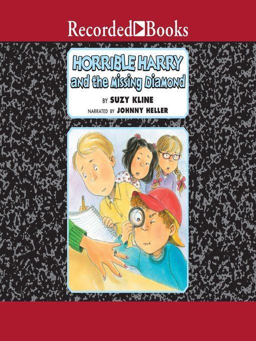 Horrible Harry and the Missing Diamond