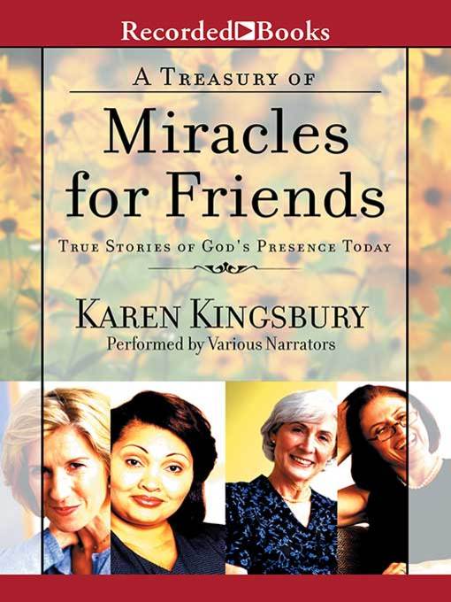 A Treasury of Miracles for Friends