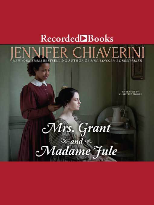 Mrs. Grant and Madame Jule