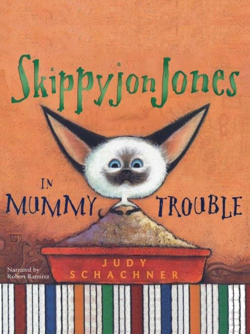 Skippyjon Jones in Mummy Trouble