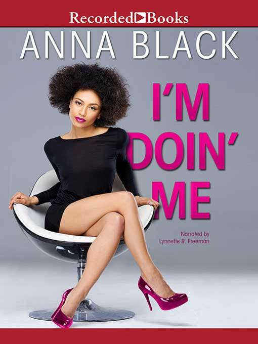 I'm Doin' Me Series, Book 1