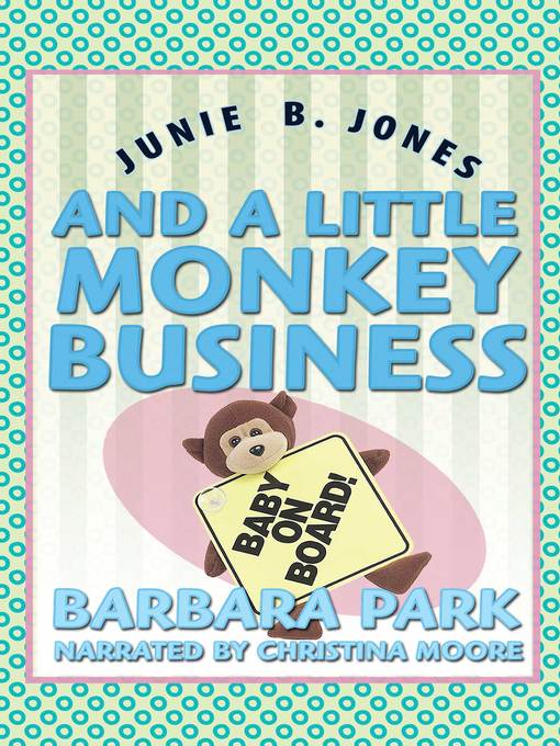 Junie B. Jones and a Little Monkey Business