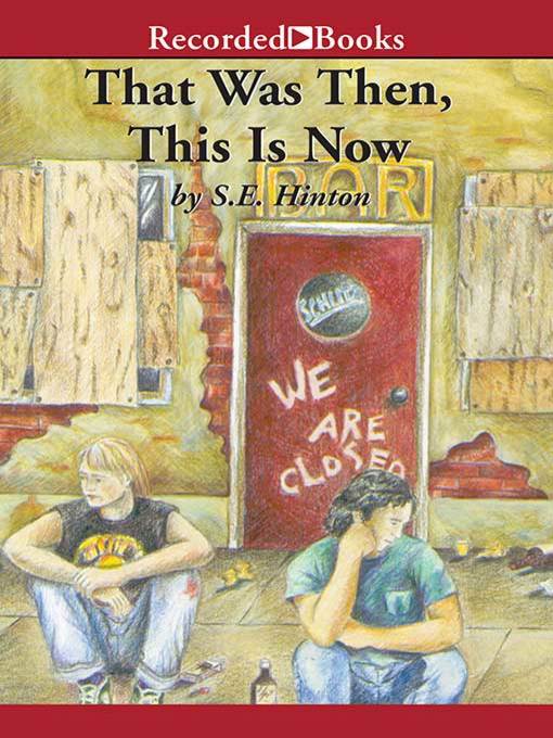 That Was Then, This Is Now