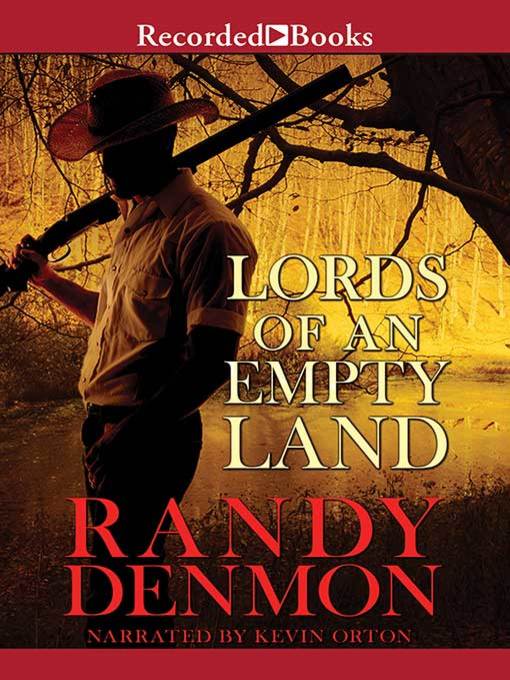 Lords of an Empty Land