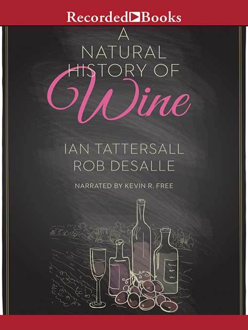 A Natural History of Wine